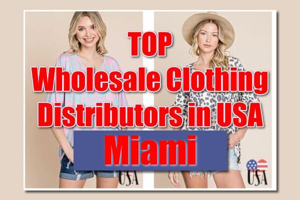 Miami wholesale clothing vendors