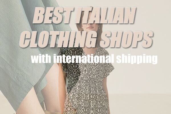 Boutiques de vêtements italiens en ligne