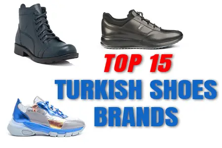 Списък на най-добрите марки и производители на турски обувки