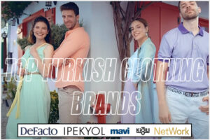 Листа на врвни брендови на турска облека