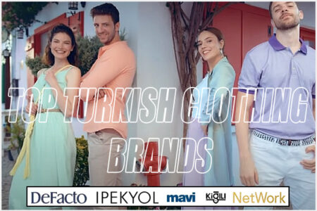 Списък с най-добрите марки турски дрехи