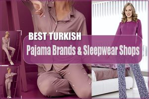 최고의 터키 잠옷 브랜드 및 잠옷 매장