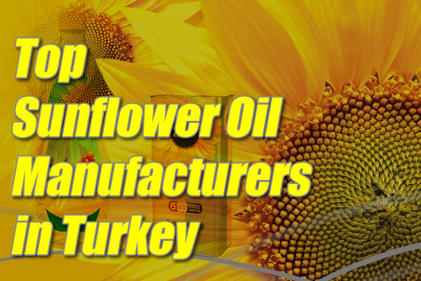 Topptillverkare av solrosfröolja i Turkiet