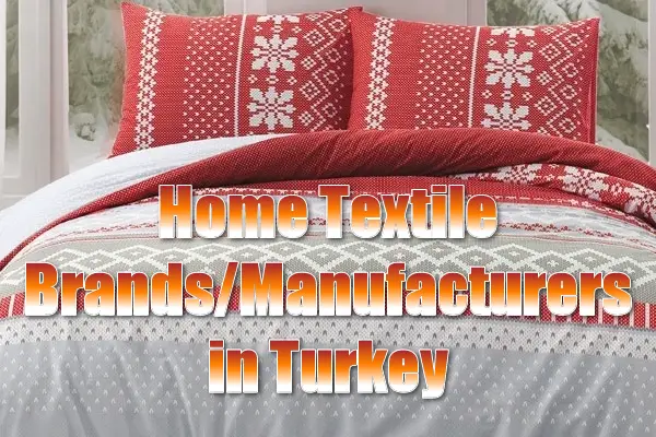 Marcas y fabricantes turcos de textiles para el hogar