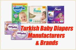 Списък на най-добрите турски производители и марки на бебешки пелени